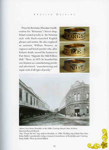 Example of a page from Hawaiian Heirloom Jewelry book with pictures of Fort Street, Honolulu, in the 1890s. Courtesy Hawaii State Archives, Historical Records Branch and "Forget Me Not" ring, made in Honolulu, ca. 1880s. Wedding ring of Katie Rose Sims, Betty Fiddler's grandmother, today a treasured remembrance of the family's past. Courtesy Belty Fiddler. Photo by David Millard.